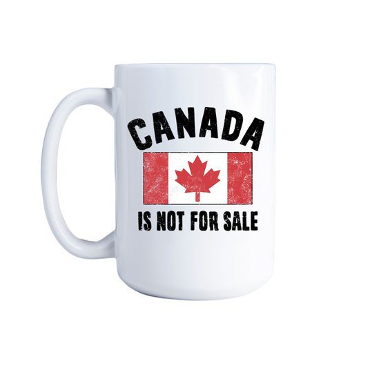 CANADA IS NOT FOR SALE