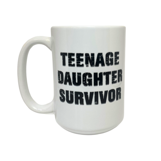 TEENAGE DAUGHTER SURVIVOR