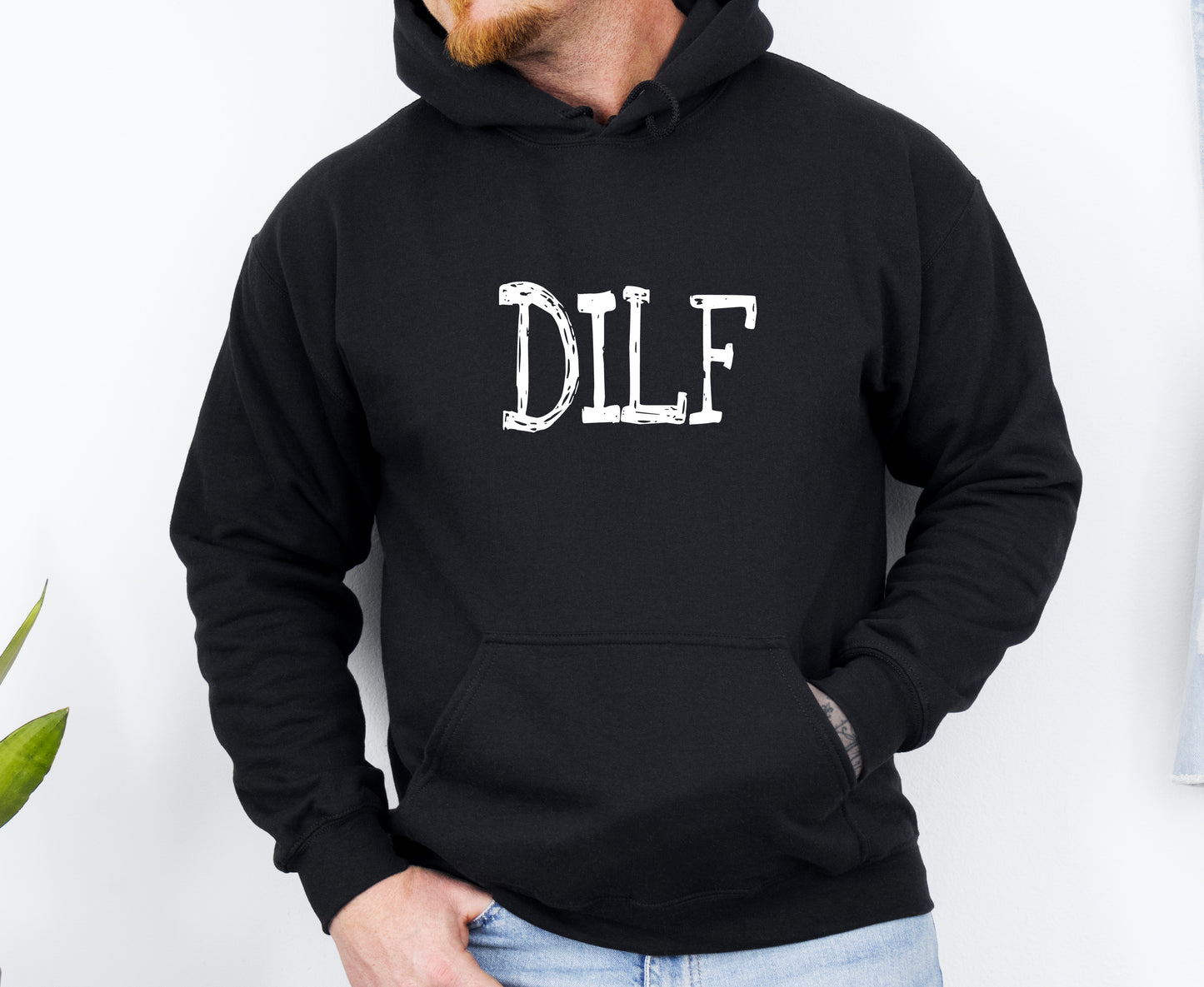 DILF - HOODIE