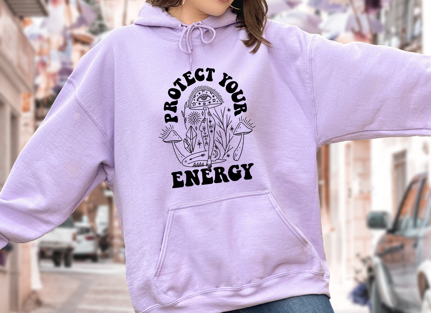 PROTECT YOUR ENERGY - HOODIE