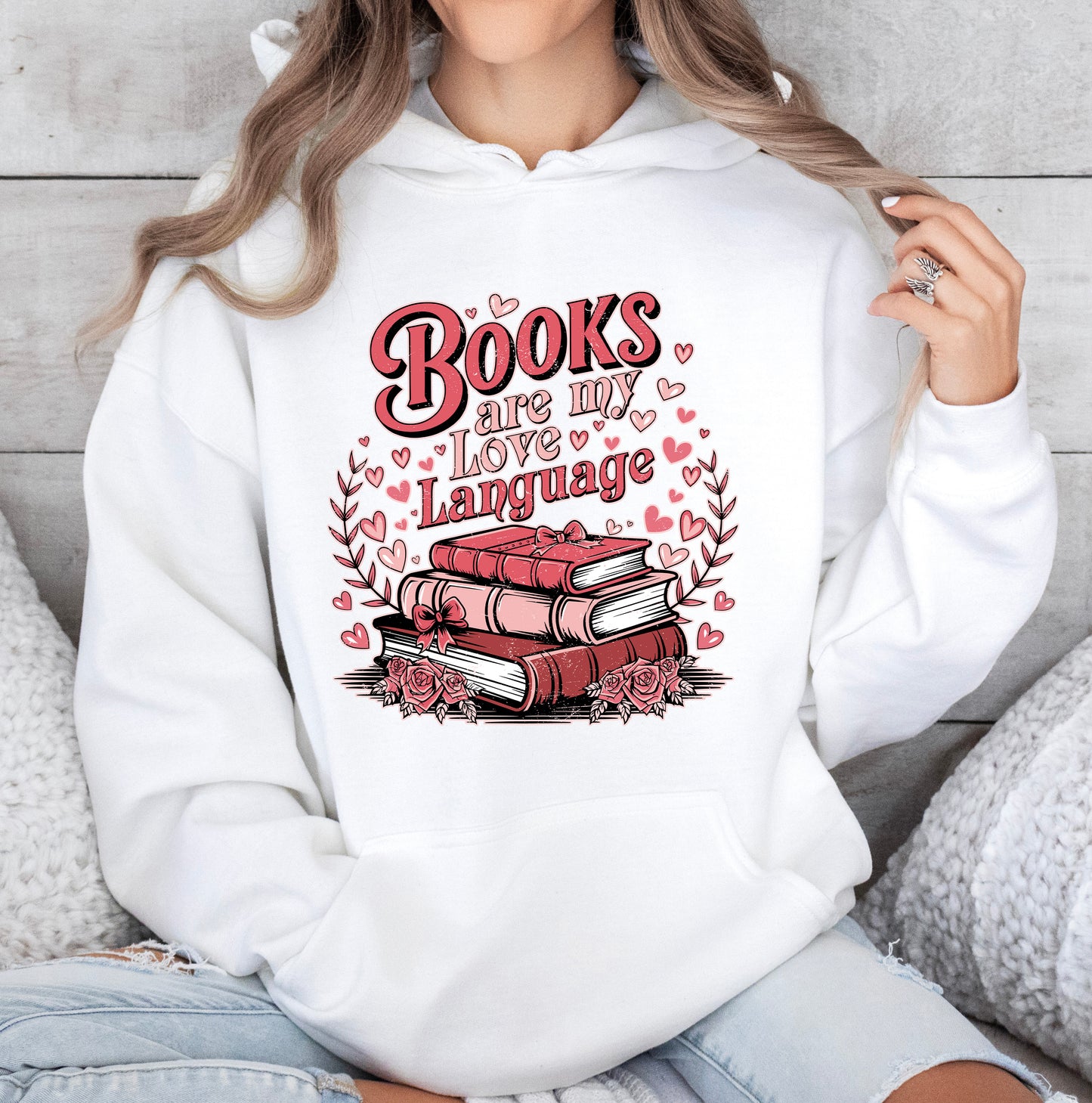 BOOKS ARE MY LOVE LANGUAGE - HOODIE