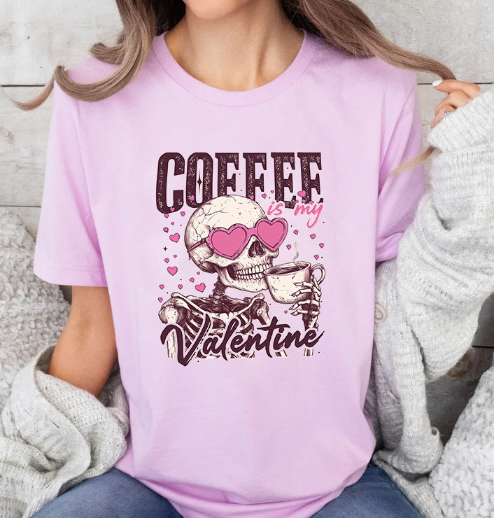 COFFEE IS MY VALENTINE