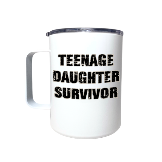 TEENAGE DAUGHTER SURVIVOR