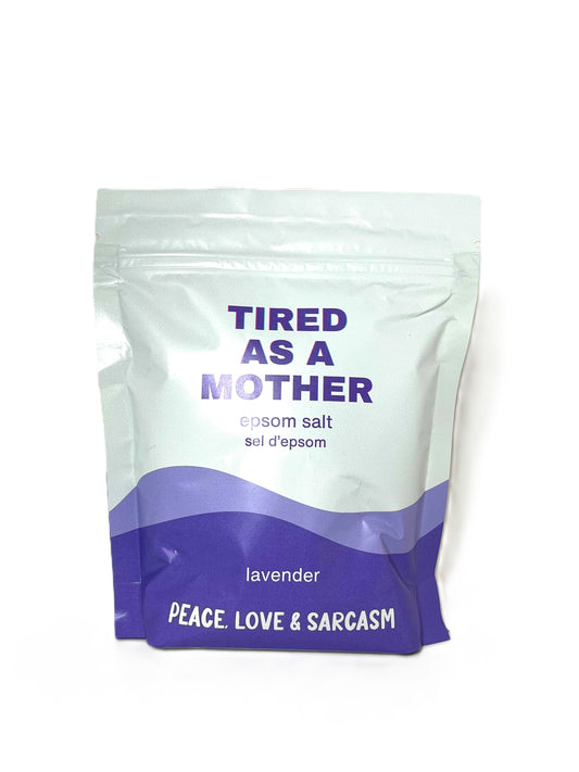 Tired as a Mother - Epsom Salt Bath Soak